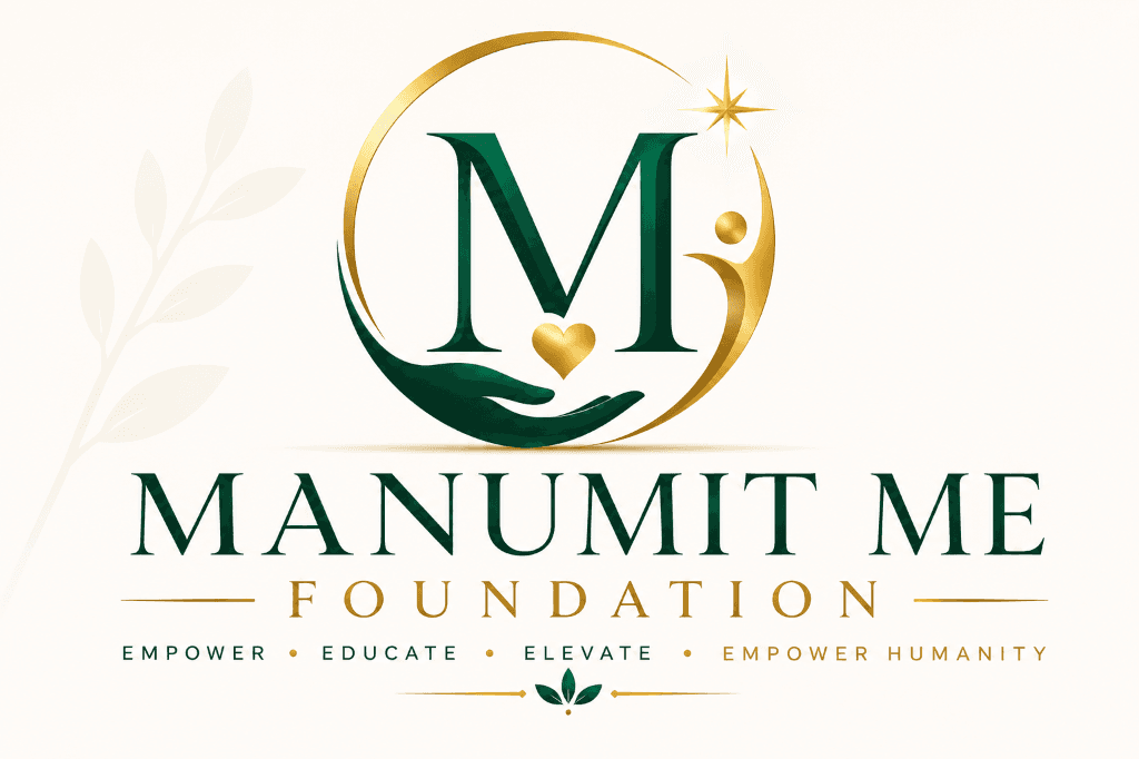 Manumit Me Foundation β Empower, Educate, Elevate, Empower Humanity